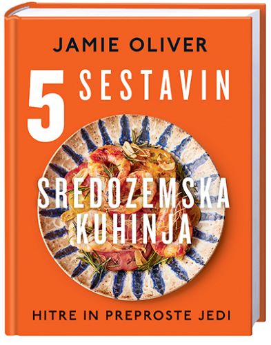5 SESTAVIN: SREDOZEMSKA KUHINJA
