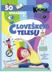 50 VPRAŠANJ O ČLOVEŠKEM TELESU
