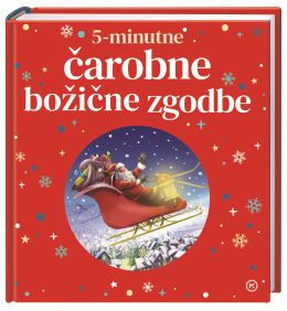 5-MINUTNE ČAROBNE BOŽIČNE ZGODBE