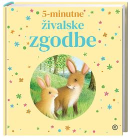 5-MINUTNE ŽIVALSKE ZGODBE