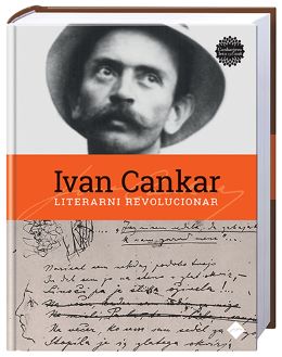 ALBUM IVAN CANKAR-LITERARNI REVOLUCIONAR