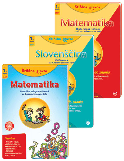 BRIHTNA GLAVCA MATEM. 1+ MATEM. 1 BESEDILNE NALOGE+SLOVEN. 1