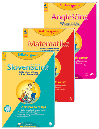 BRIHTNA GLAVCA MATEMATIKA, SLOVENŠČINA IN ANGLEŠČINA 4 BRIHTNA GLAVCA MATEMATIKA, SLOVENŠČINA IN ANGLEŠČINA 4