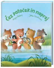 ČEZ POTOČEK IN NAPREJ