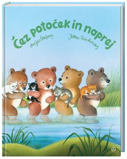 ČEZ POTOČEK IN NAPREJ