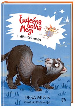 ČUDEŽNA BOLHA MEGI IN DIHURČEK JURČEK