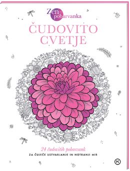 ČUDOVITO CVETJE - ZEN POBARVANKA