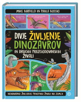 DIVJE ŽIVLJENJE DINOZAVROV DIVJE ŽIVLJENJE DINOZAVROV