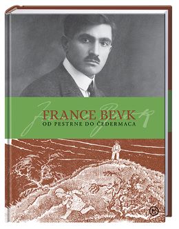 FRANCE BEVK-OD PESTRNE DO ČEDERMACA
