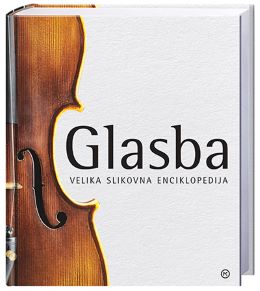GLASBA-VELIKA SLIKOVNA ENCIKLOPEDIJA