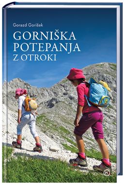 GORNIŠKA POTEPANJA Z OTROKI