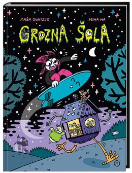 GROZNA ŠOLA GROZNA ŠOLA