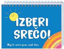 IZBERI SREČO!