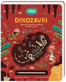 IZKOPLJI IN ODKRIJ. DINOZAVRI IZKOPLJI IN ODKRIJ. DINOZAVRI