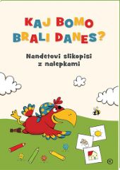 KAJ BOMO BRALI DANES? NANDETOVI SLIKOPISI Z NALEPKAMI