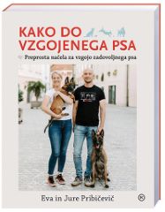 KAKO DO VZGOJENEGA PSA
