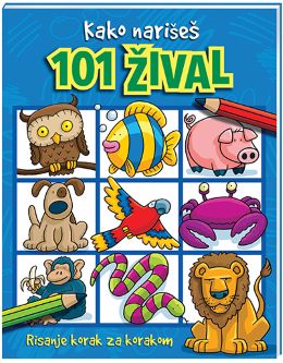KAKO NARIŠEŠ 101 ŽIVAL KAKO NARIŠEŠ 101 ŽIVAL