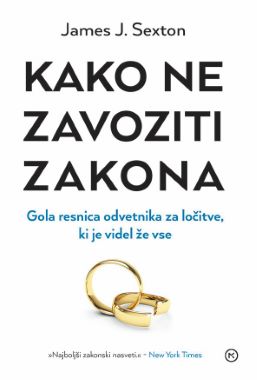 KAKO NE ZAVOZITI ZAKONA