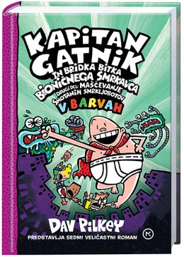 KAPITAN GATNIK IN BRIDKA BITKA BIONIČNEGA SMRKAVCA