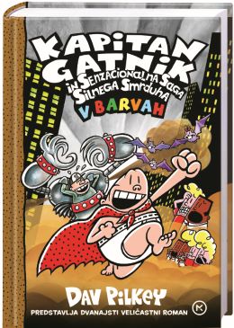 KAPITAN GATNIK IN SENZACIONALNA SAGA SILNEGA SMRDU