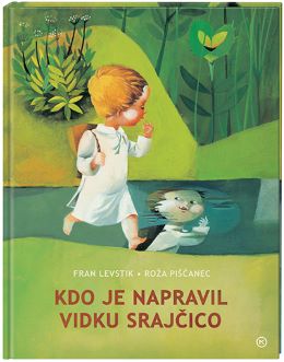 KDO JE NAPRAVIL VIDKU SRAJČICO