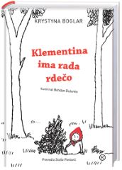 KLEMENTINA IMA RADA RDEČO
