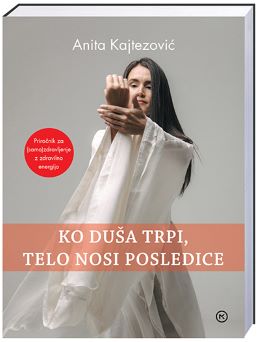 KO DUŠA TRPI, TELO NOSI POSLEDICE