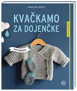 KVAČKAMO ZA DOJENČKE