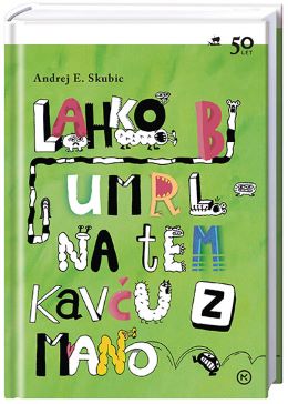LAHKO BI UMRL NA TEM KAVČU Z MANO