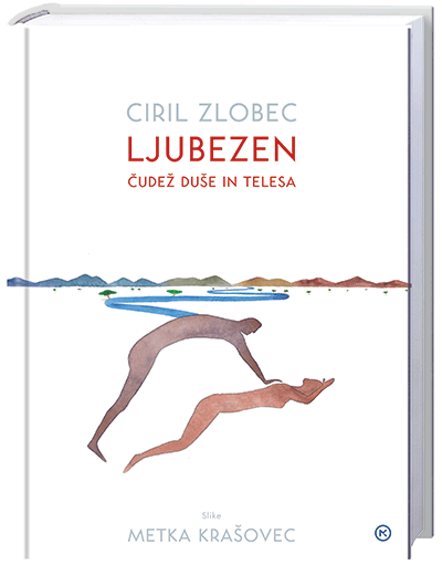 LJUBEZEN ČUDEŽ DUŠE IN TELESA