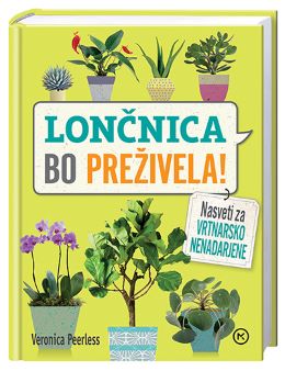 LONČNICA BO PREŽIVELA!