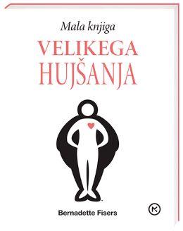 MALA KNJIGA VELIKEGA HUJŠANJA