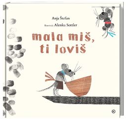 MALA MIŠ, TI LOVIŠ