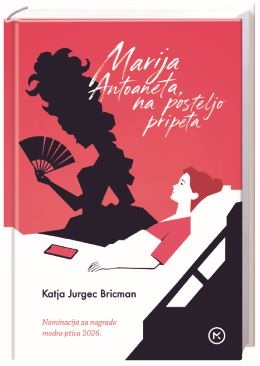 MARIJA ANTOANETA, NA POSTELJO PRIPETA MARIJA ANTOANETA, NA POSTELJO PRIPETA