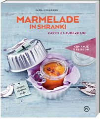MARMELADE IN SHRANKI: ZAVITI Z LJUBEZNIJO