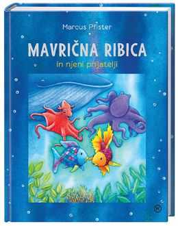 MAVRIČNA RIBICA IN NJENI PRIJATELJI