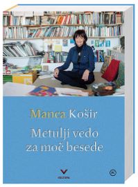 METULJI VEDO ZA MOČ BESEDE