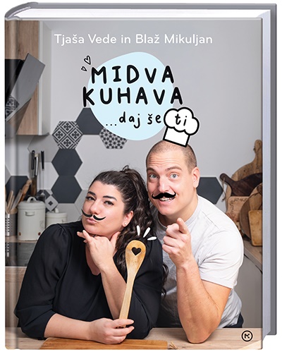 MIDVA KUHAVA, DAJ ŠE TI!