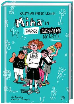 MIHA IN ZARES GENIALNI NAČRT MIHA IN ZARES GENIALNI NAČRT
