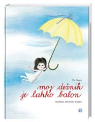 MOJ DEŽNIK JE LAHKO BALON