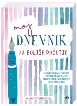 MOJ DNEVNIK ZA BOLJŠE POČUTJE