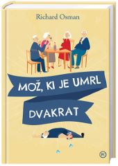 MOŽ, KI JE UMRL DVAKRAT