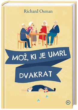 MOŽ, KI JE UMRL DVAKRAT
