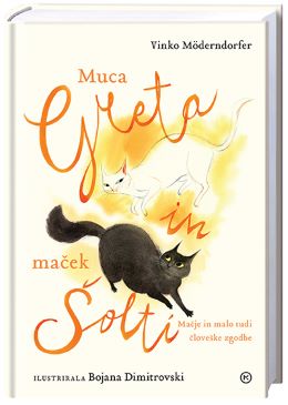 MUCA GRETA IN MAČEK ŠOLTI