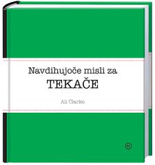 NAVDIHUJOČE MISLI ZA TEKAČE