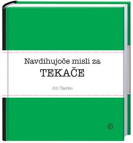 NAVDIHUJOČE MISLI ZA TEKAČE