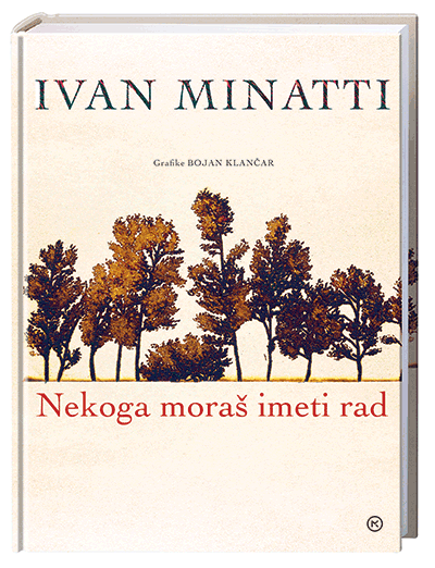 NEKOGA MORAŠ IMETI RAD