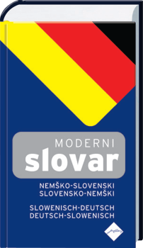 NEMŠKO-SLOVENSKI IN SLOVENSKO NEMŠKI MODERNI SLOVAR