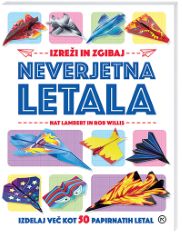 NEVERJETNA LETALA