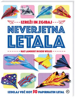 NEVERJETNA LETALA
